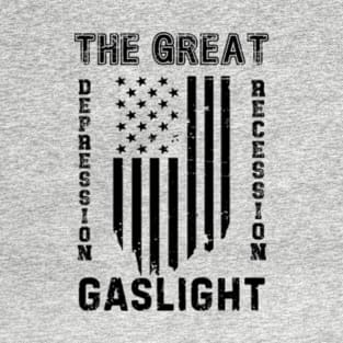 The Great Gaslight T-Shirt